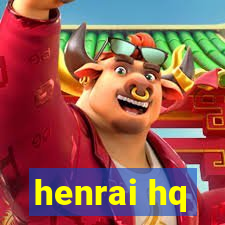 henrai hq